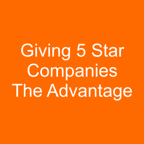 Giving 5 Star Companies The Advantage